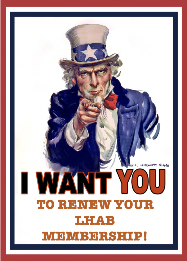 I Want You to Renew Your LHAB Membership!